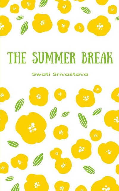 The Summer Break