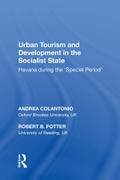 Urban Tourism and Development in the Socialist State