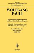 Wissenschaftlicher Briefwechsel mit Bohr, Einstein, Heisenberg u.a./ Scientific Correspondence with Bohr, Einstein, Heisenberg a.o.