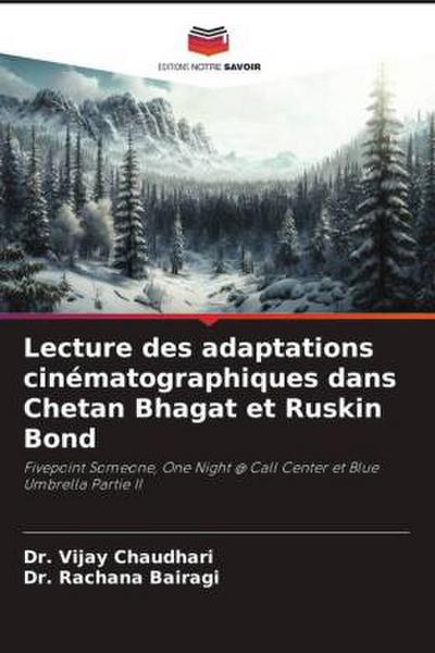 Lecture des adaptations cinématographiques dans Chetan Bhagat et Ruskin Bond