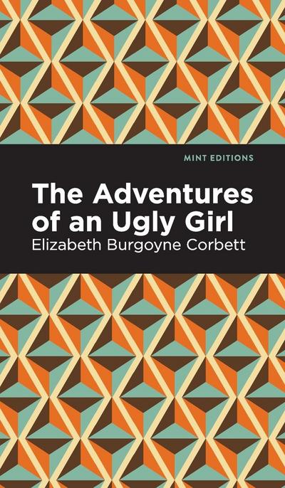 The Adventures of an Ugly Girl