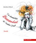 Die absonderliche Besessenheit des Fräulein Grisel