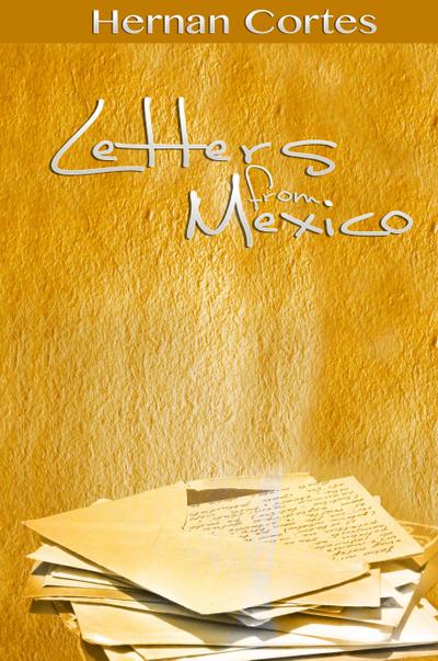 Letters from Mexico