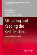Attracting and Keeping the Best Teachers