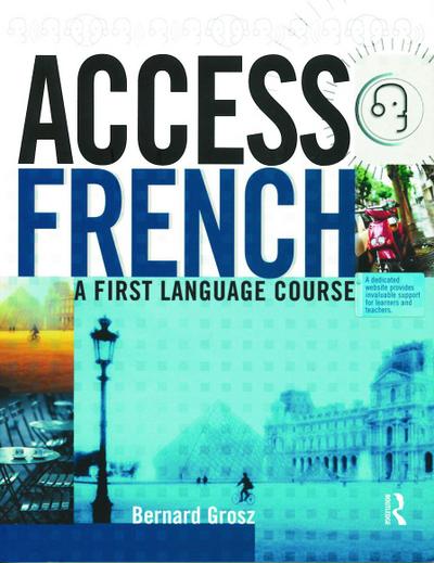 Grosz, B: Access French: Student Book