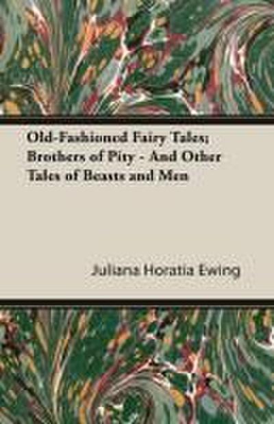 Old-Fashioned Fairy Tales