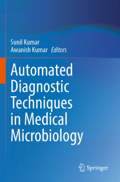 Automated Diagnostic Techniques in Medical Microbiology