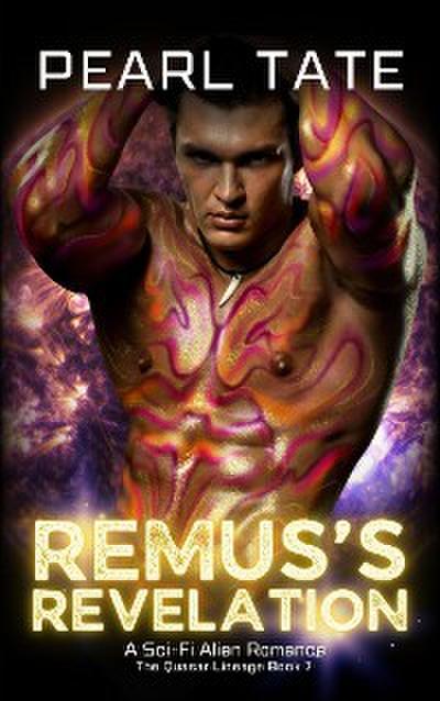 Remus’s Revelation - A Sci-Fi Alien Romance