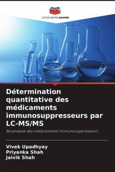 Détermination quantitative des médicaments immunosuppresseurs par LC-MS/MS