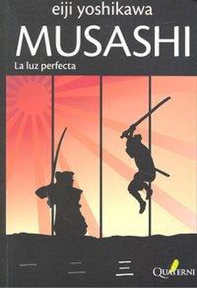 Musashi : la luz perfecta