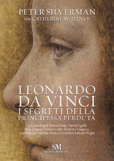 Silverman, P: Leonardo Da Vinci. I segreti della principessa