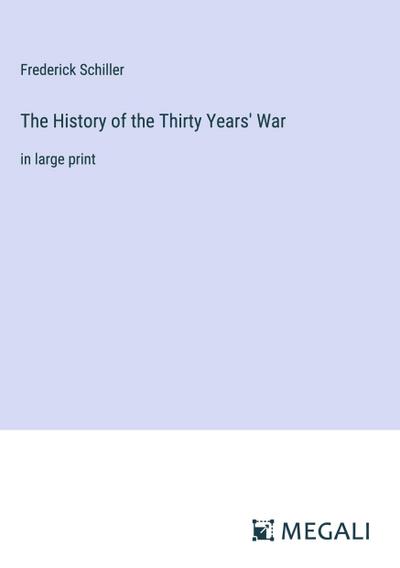 The History of the Thirty Years’ War