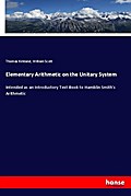 Elementary Arithmetic on the Unitary System