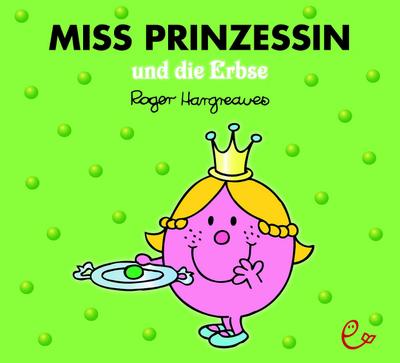 Miss Prinzessin und die Erbse