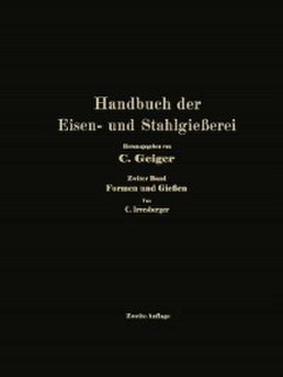 Handbuch der Eisen- und Stahlgießerei