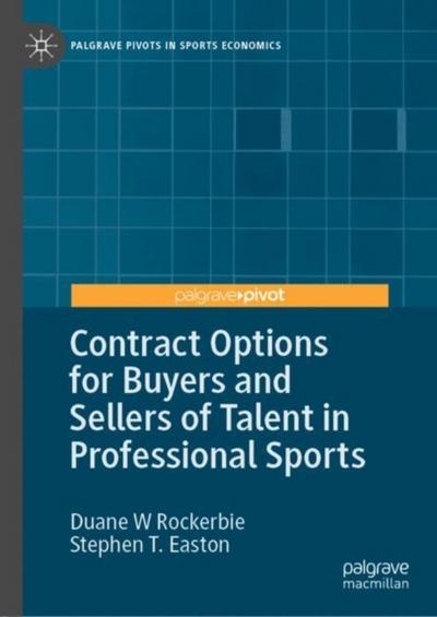 Contract Options for Buyers and Sellers of Talent in Professional Sports