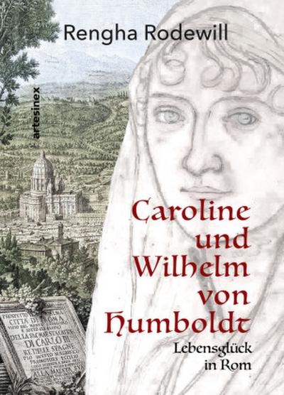 Caroline und Wilhelm von Humboldt