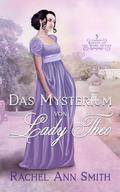 Das Mysterium von Lady Theo (Agents of the Home Office, #3)