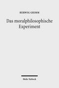 Das moralphilosophische Experiment