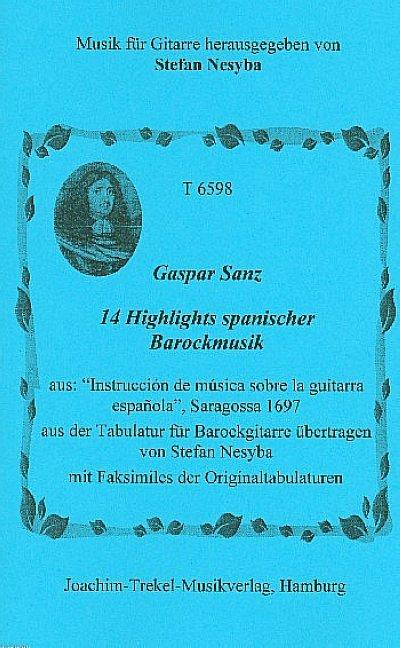 14 Highlights spanischer Barockmusikfür Gitarre (Barockgitarre)