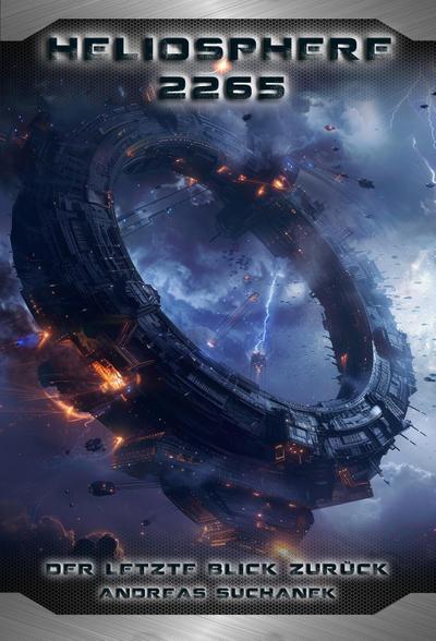 Heliosphere 2265 - Der Ash’Gul’Kon-Zyklus 4: Ein letzter Blick zurück