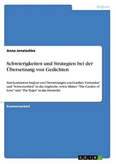 Schwierigkeiten und Strategien bei der Übersetzung von Gedichten - Anna Jenatschke