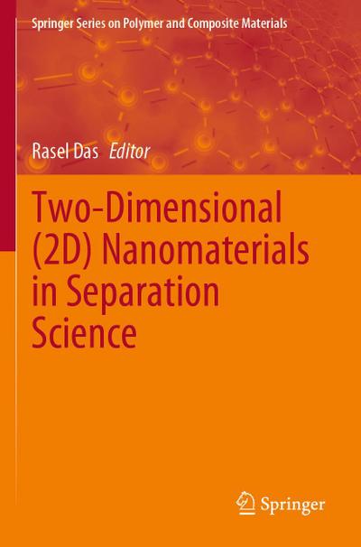 Two-Dimensional (2D) Nanomaterials in Separation Science