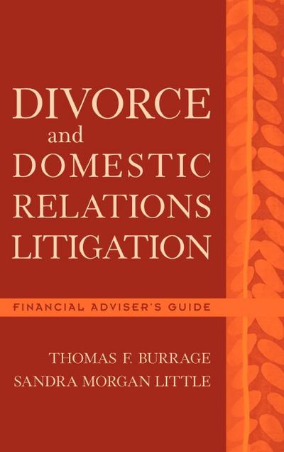 Divorce and Domestic Relations Litigation