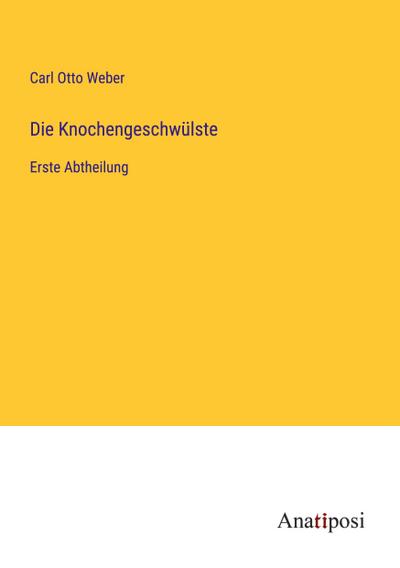 Die Knochengeschwülste