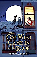 The Cat Who Came In off the Roof