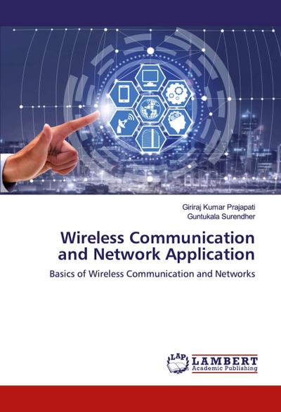 Wireless Communication and Network Application