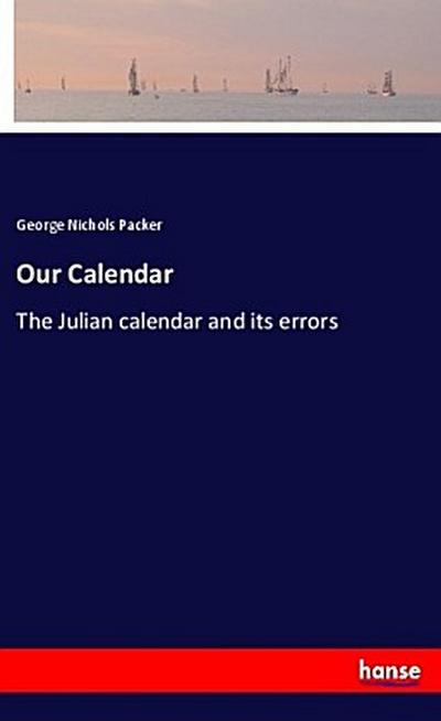 Our Calendar