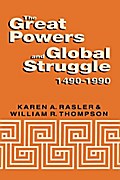 The Great Powers and Global Struggle, 1490-1990
