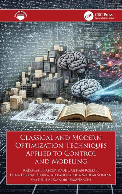 Classical and Modern Optimization Techniques Applied to Control and Modeling