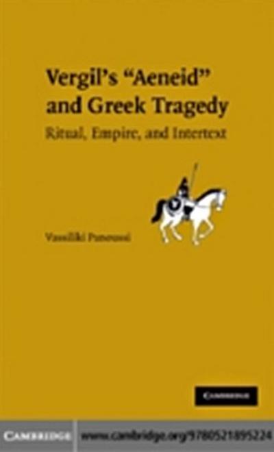 Vergil’s Aeneid and Greek Tragedy