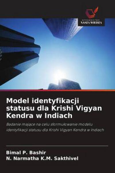 Model identyfikacji statusu dla Krishi Vigyan Kendra w Indiach