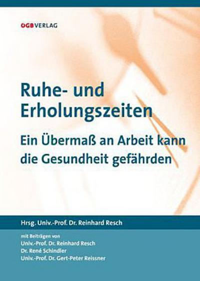Ruhe- und Erholungszeiten