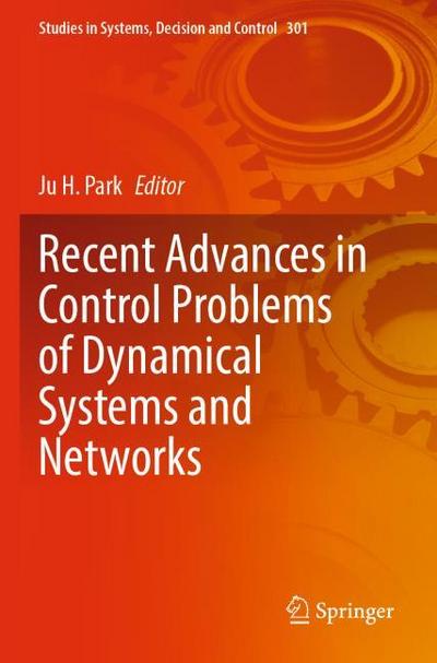 Recent Advances in Control Problems of Dynamical Systems and Networks