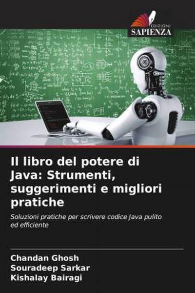 Il libro del potere di Java: Strumenti, suggerimenti e migliori pratiche