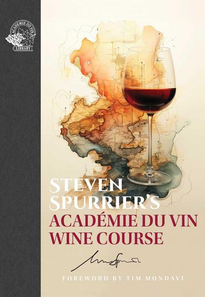 Steven Spurrier’s Académie Du Vin Wine Course