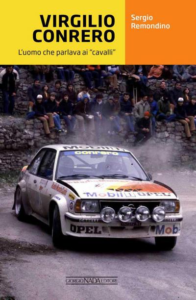 Virgilio Conrero. L’uomo che parlava ai ’cavalli’