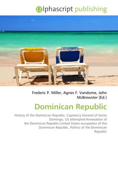 Dominican Republic - Frederic P. Miller