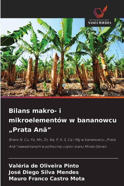 Bilans makro- i mikroelementów w bananowcu "Prata Anã"