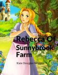 Rebecca Of Sunnybrook Farm