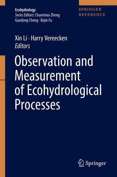 Observation and Measurement of Ecohydrological Processes (Ecohydrology (2), Band 2)