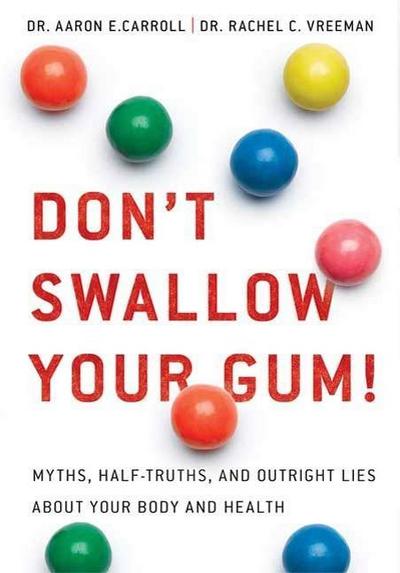 Don’t Swallow Your Gum!