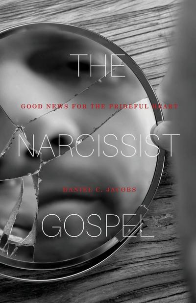 The Narcissist Gospel