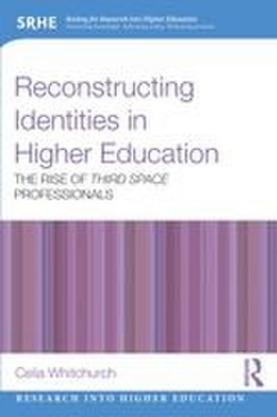 Reconstructing Identities in Higher Education