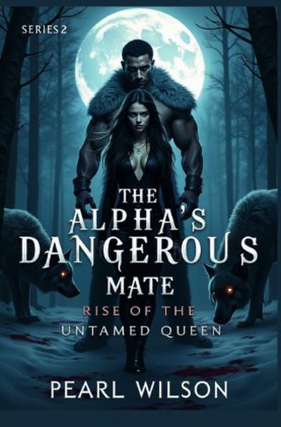 The Alpha’s Most Dangerous Mate 2