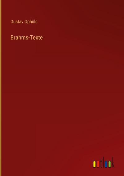 Brahms-Texte